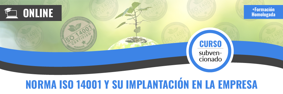 Curso gratis de SEAG043PO Norma ISO 14001 y su implantación en la empresa teleformación